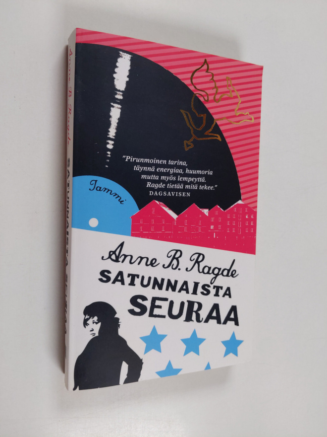 Anne B. Ragde : Satunnaista seuraa
