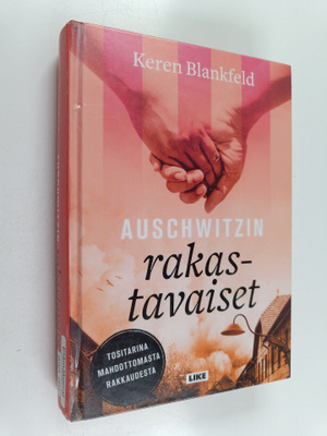 Keren Blankfeld : Auschwitzin rakastavaiset