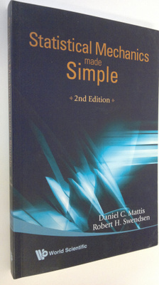 Daniel C Mattis : Statistical mechanics made simple : a g...