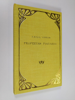 Kahlil Gibran : Profeetan puutarha