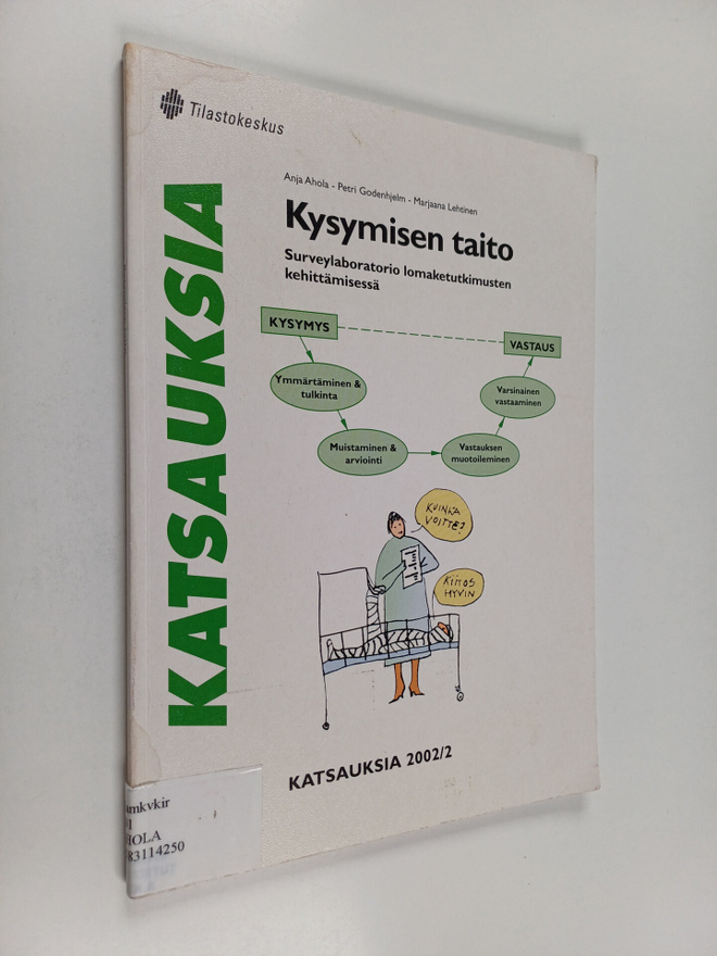Anja Ahola : Kysymisen taito : surveylaboratorio lomaketu...