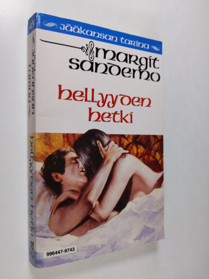 Margit Sandemo : Hellyyden hetki - Jääkansan tarina 43