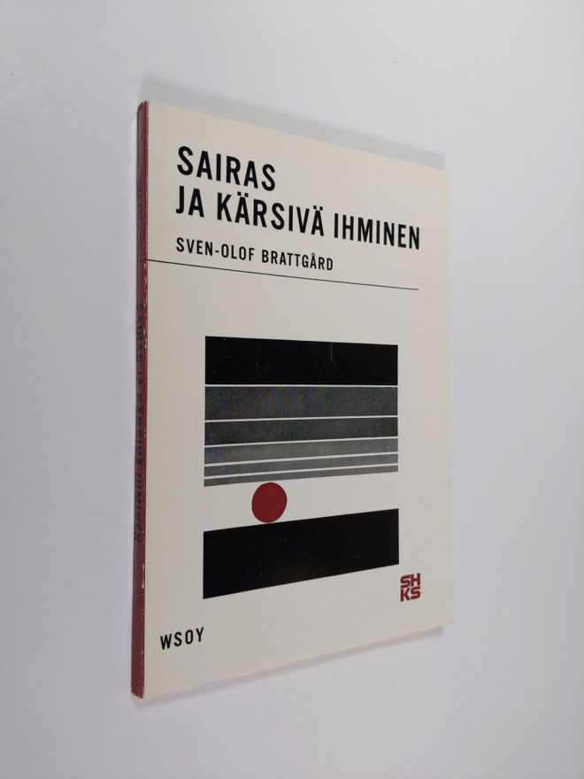 Sven-Olof Brattgård : Sairas ja kärsivä ihminen