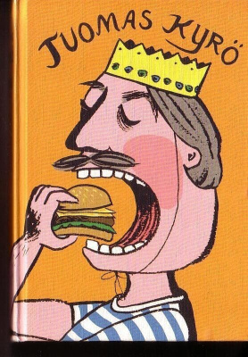 k, Tuomas Kyrö - Kunkku : iloittelu