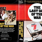 The Last Day of the War - DUX VHS/DVD-R (Film Video and Cab) - pikkukuva 2