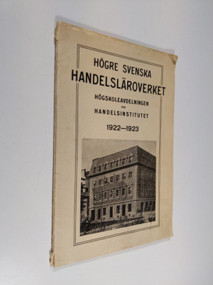 Högre svenska handelsläroverket : Högskoleavdelningen och...
