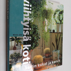 Viihtyisä koti : Kodin kukat ja kasvit - pikkukuva 1