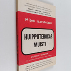 Harry Lorayne : Miten saavutetaan huipputehokas muisti - pikkukuva 1