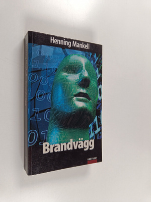 Henning Mankell : Brandvägg : kriminalroman