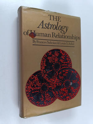 Louis S. Acker ym. : The Astrology of Human Relationships