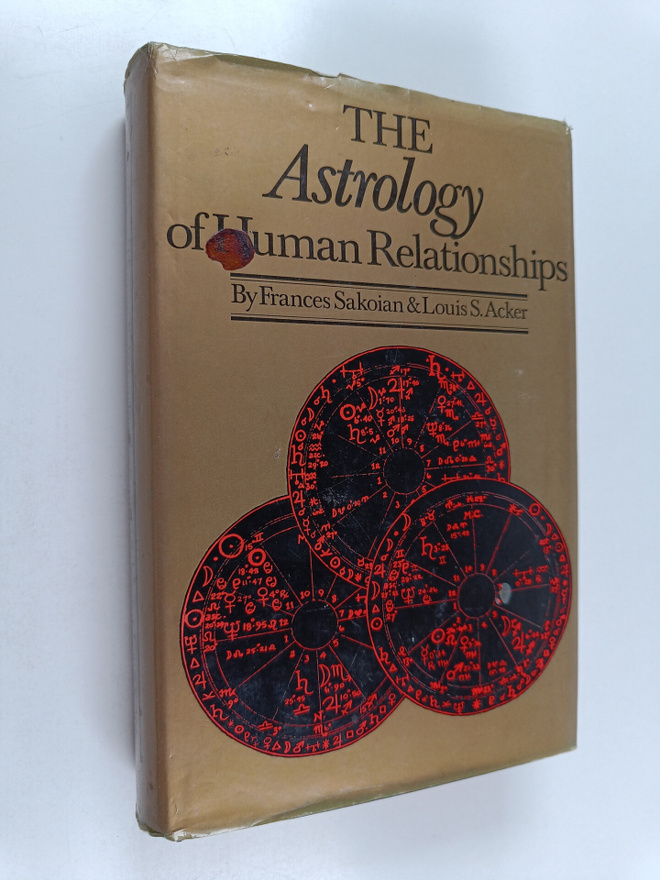 Louis S. Acker ym. : The Astrology of Human Relationships