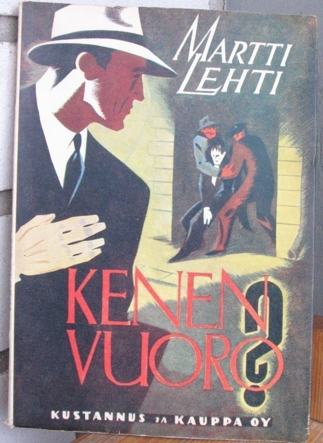 Martti Lehti: Kenen vuoro? Kustannus ja Kauppa 1947. 95 s.