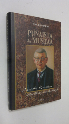 Arvi A. Karisto : Punaista ja mustaa : Arvi A. Kariston p...