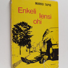 Marko Tapio : Enkeli lensi ohi : salapoliisiromaani - pikkukuva 1