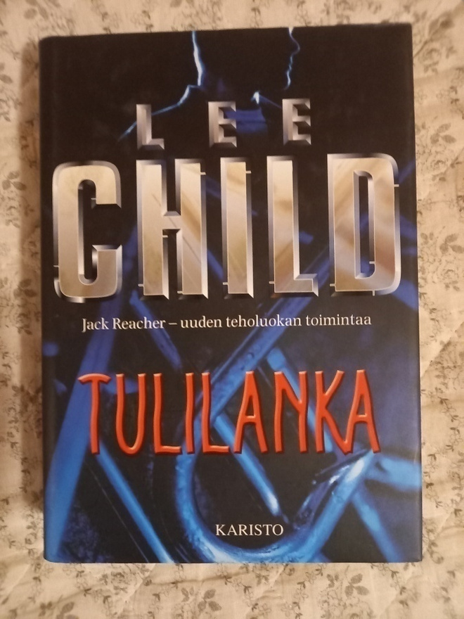 Lee Child: Tulilanka, 1.p, 2001