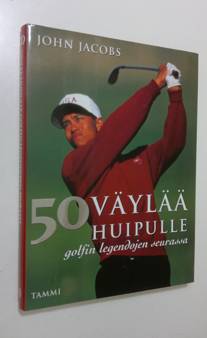 John Jacobs : 50 väylää huipulle : golfin legendojen seur...