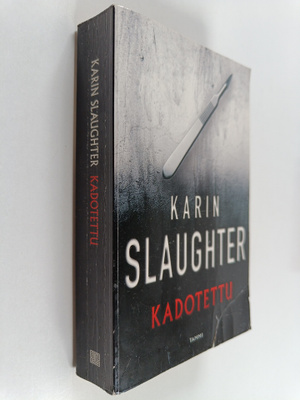 Karin Slaughter : Kadotettu