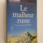 Helene Carrere d'Encausse : Le malheur russe : essai sur ... - pikkukuva 1