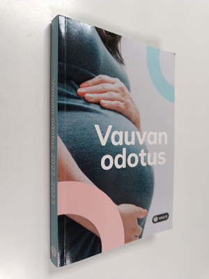 Hanna Roihuvaara ym. : Vauvan odotus 2022-2023