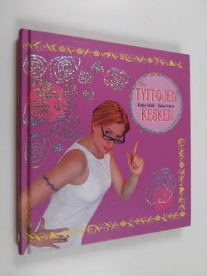 Katja Ståhl : Tyttöjen kesken