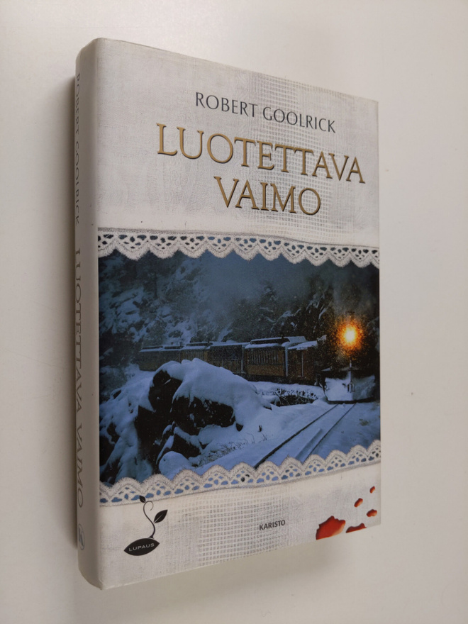 Robert Goolrick : Luotettava vaimo