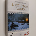 Robert Goolrick : Luotettava vaimo - pikkukuva 1