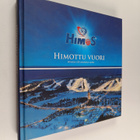 Himottu vuori : Himoksen 30 laskettelun vuotta (signeerat... - pikkukuva 1