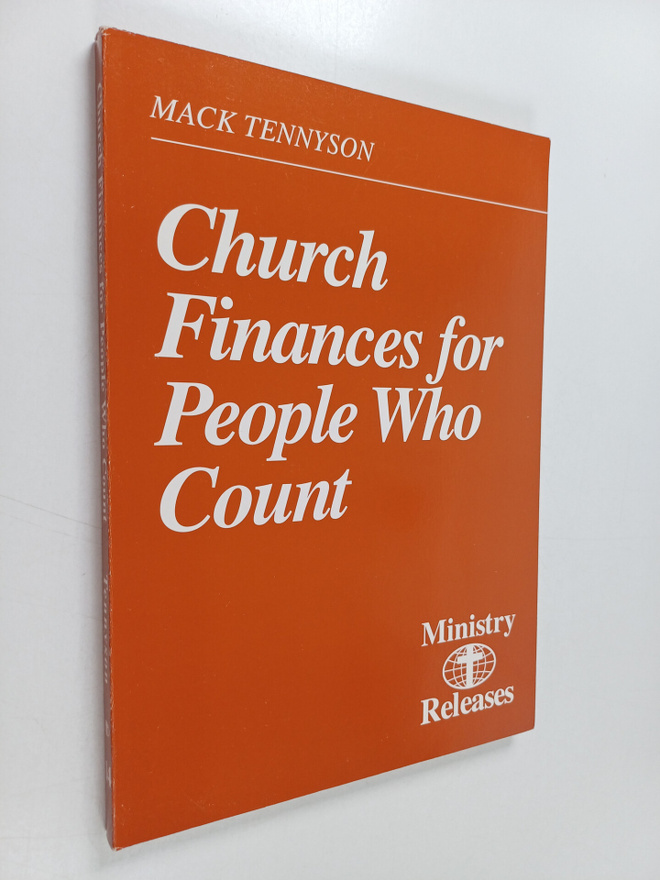 Mack Tennyson : Church finances for people who count : a ...