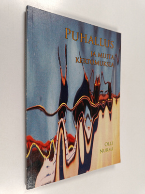 Olli Nurmi : Puhallus ja muita kertomuksia