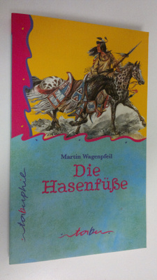 Martin Wagenpfeil : Die Hasenfusse