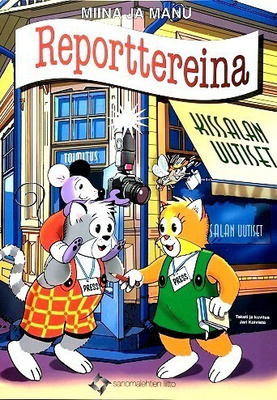 Miina ja Manu Reporttereina