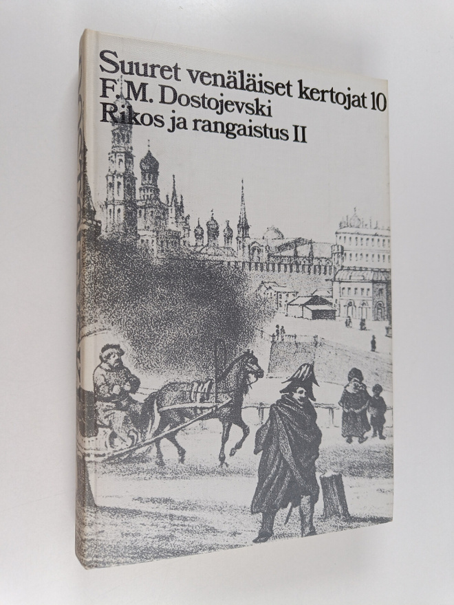 F. M Dostojevski : Rikos ja rangaistus 2