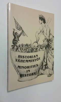 Auvo ym. Kostiainen : Historian vähemmistöt = Minorities ...