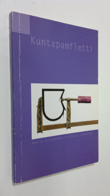 Yrjö (toim.) Hakanen : Kuntapamfletti : kunta- ja palvelu...