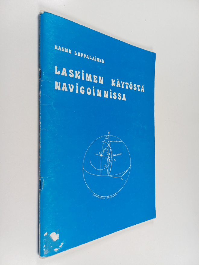 Hannu Lappalainen : Laskimen käytöstä navigoinnissa