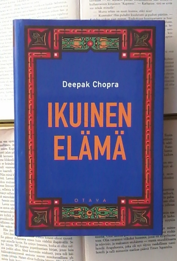 Deepak Chopra - Ikuinen elämä (sid.)