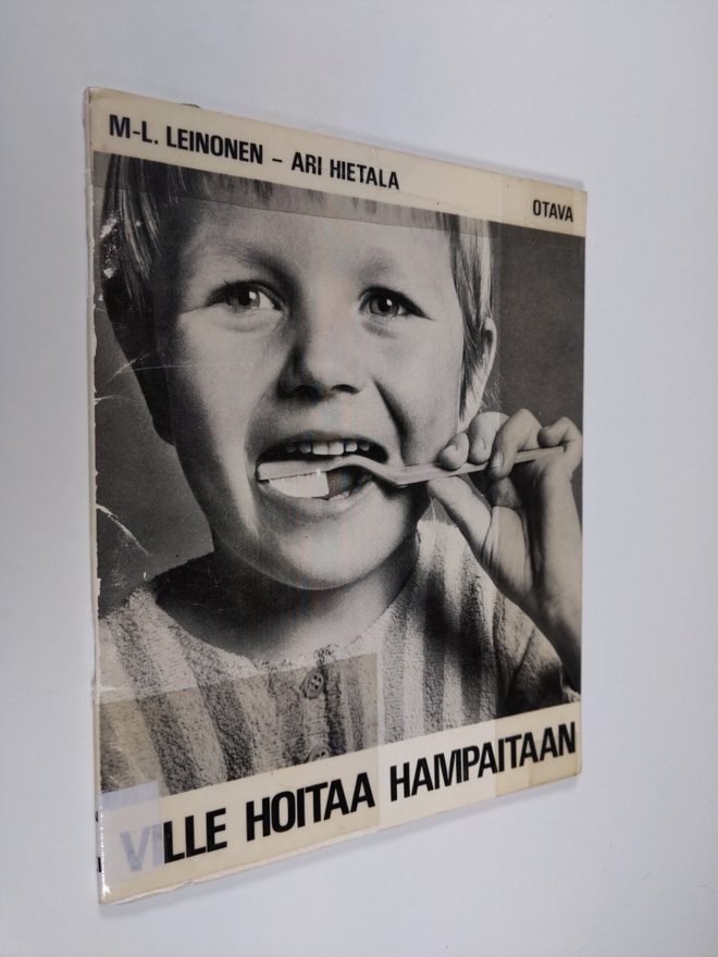 Marja-Liisa Leinonen : Ville hoitaa hampaitaan