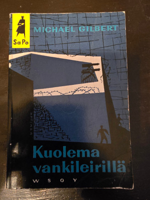 Michael Gilbert: Kuolema Vankileirillä 1.p