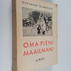 Giovanni Guareschi : Oma pieni maailmani - pikkukuva 1