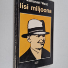 Nathanael West : Iisi miljoona eli Lemuel Pitkinin monet ... - pikkukuva 1