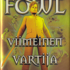 Eoin Colfer: Artemis Fowl 8 Viimeinen vartija (Wsoy 2012) - pikkukuva 1