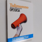 Mirja Vehosmaa : Julkihuudettua! (signeerattu, tekijän om... - pikkukuva 1