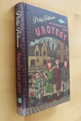 Philip Pullman : Uudenkujan sakin urotyöt ( 1.p. 2006 )