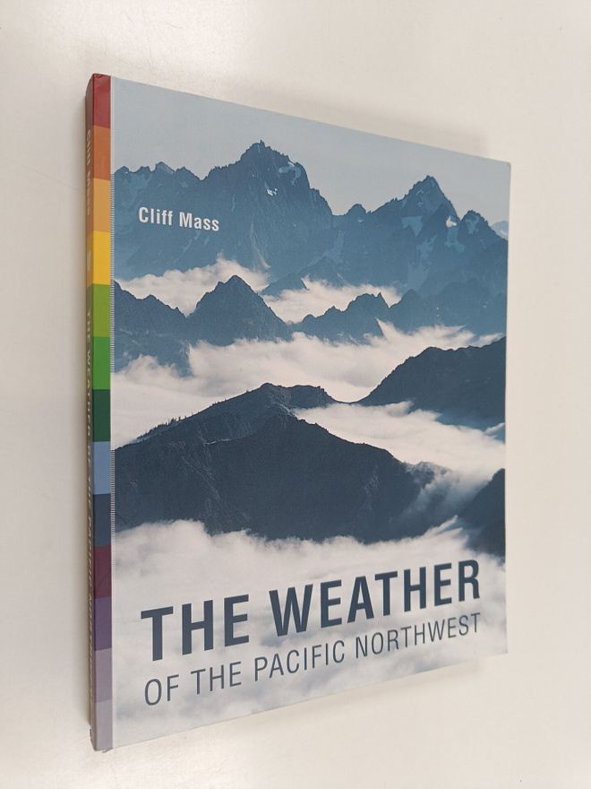 Cliff Mass : The Weather of the Pacific Northwest