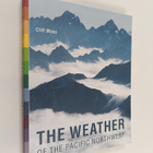 Cliff Mass : The Weather of the Pacific Northwest - pikkukuva 1