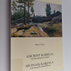 Pirjo Uino : Muinais-karjala - Ancient karelia - pikkukuva 1