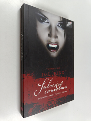 D. L. (toim.) King : Suloisin suudelma : lumoavaa vampyyr...