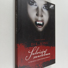 D. L. (toim.) King : Suloisin suudelma : lumoavaa vampyyr... - pikkukuva 1
