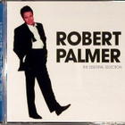 Robert Palmer • The Essential Selection CD - pikkukuva 1