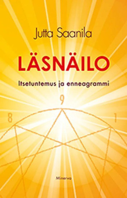Jutta Saanila: Läsnäilo - itsetuntemus ja enneagrammi